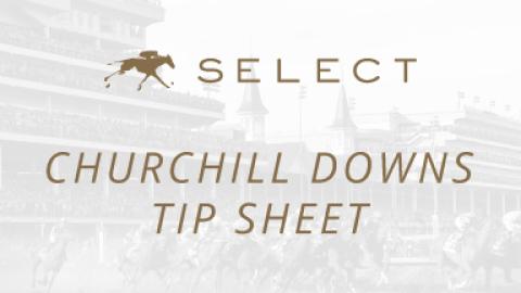 Churchill Downs Tip Sheet
